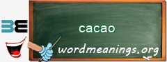 WordMeaning blackboard for cacao